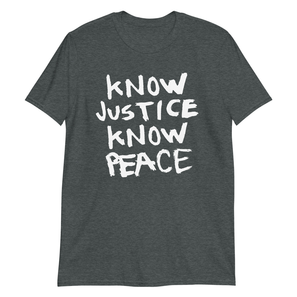 Know Justice Know Peace Hand Style - Image 5