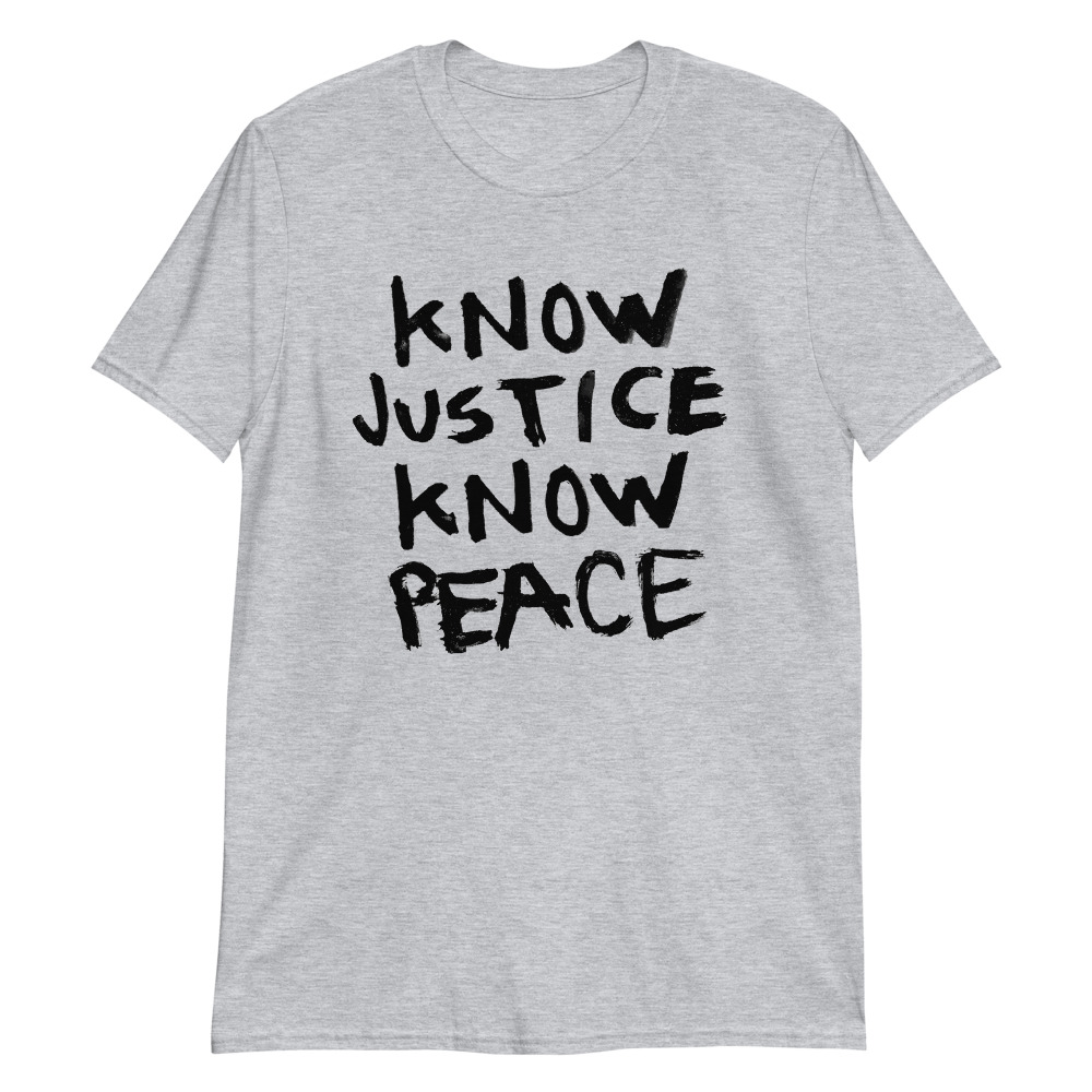 Know Justice Know Peace Hand Style - Image 4